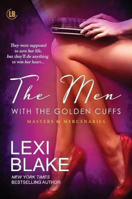 Masters and MercenariesThe Men with the Golden Cuffs, Blake Lexi