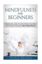 Mindfulness For Beginners