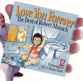 Love You Forever-the Best Of Robert Munsch