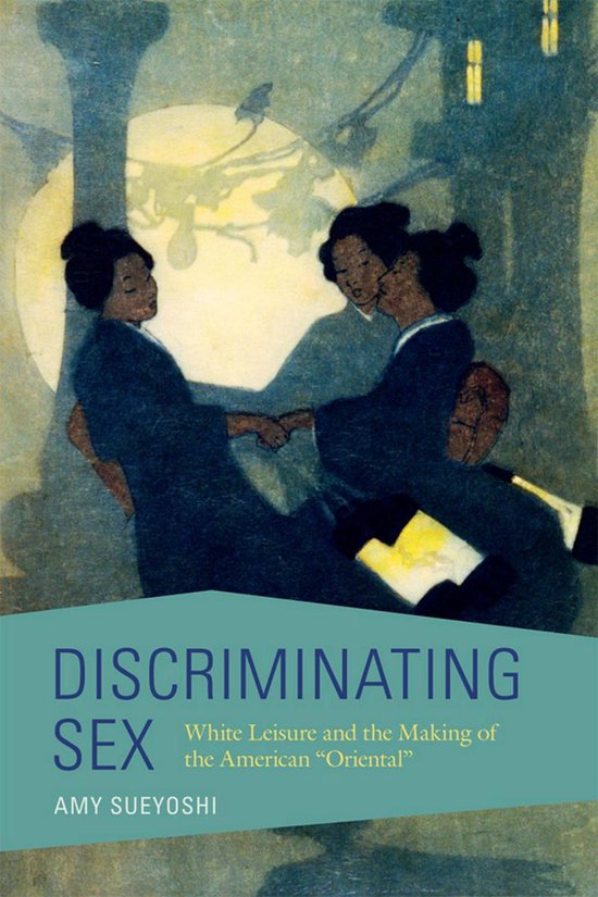 Asian American Experience - Discriminating Sex - cover