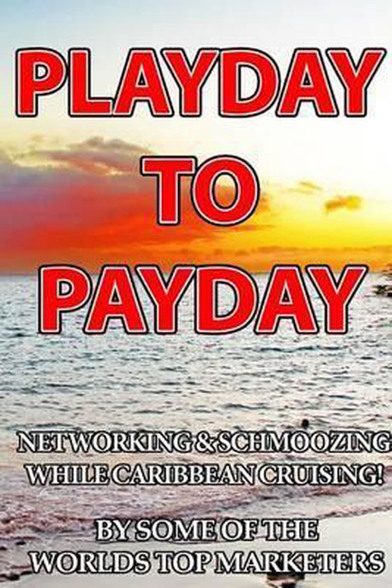 Playday To Payday - Carolyn Ann Lewis