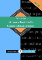 Routledge Bilingual Specialist Dictionaries- Routledge Spanish Technical Dictionary Diccionario tecnico ingles