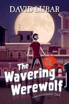 Monsterrific Tales - The Wavering Werewolf