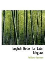 English Notes for Latin Elegiacs