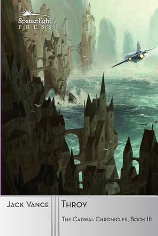 Cadwal Chronicles- Throy