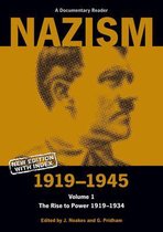Nazism One 1919 1934 Rise To Power Vol 1