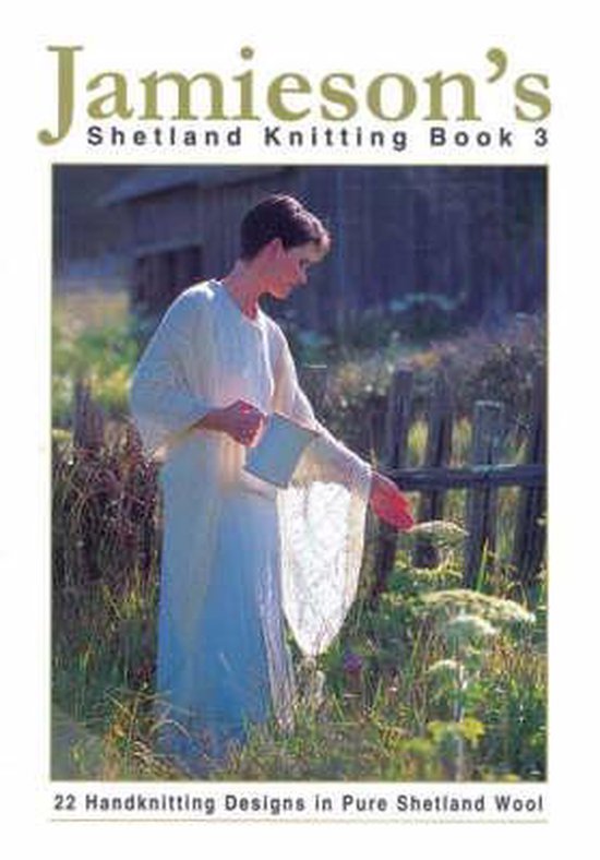 Jamieson's Shetland Knitting Book 3 9781893063051 Boeken