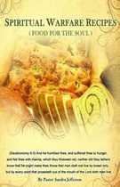 Spiritual Warfare Recipes