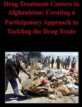 Drug Treatment Centers in Afghanistan