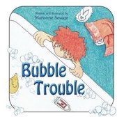 Bubble Trouble