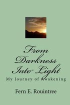 From Darkness Into Light