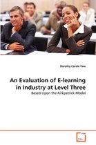An Evaluation of E-learning in Industry at Level Three