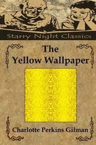 The Yellow Wallpaper