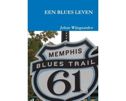 Een Blues Leven