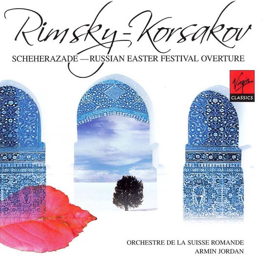 RimskyKorsakov Scheherazade; Russian Easter Festival Overture