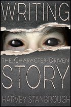 Writing the Character-Driven Story