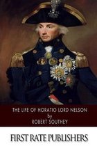 The Life of Horatio Lord Nelson