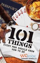 101 Things Every Man Should Know How to Do