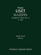 Symphonic Poem- Mazeppa, S.100