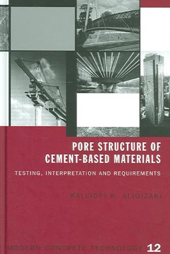 Modern Concrete Technology- Pore Structure of Cement-Based Materials