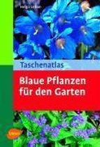 Taschenatlas Blaue Pflanzen für den Garten