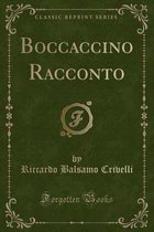 Boccaccino Racconto (Classic Reprint)