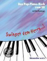 Swinget dem Herrn..! Das Pop-Piano-Buch zum Evang. Gesangbuch (Hamburger). Klav (Kbd)