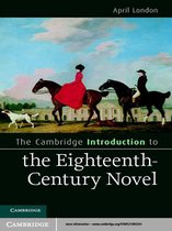 Cambridge Introductions to Literature -  The Cambridge Introduction to the Eighteenth-Century Novel