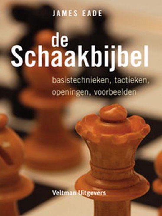 Cover van het boek 'De schaakbijbel' van James Eade