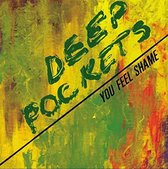 Deep Pockets - You Feel Shame (LP)