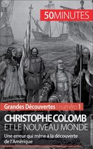 Grandes Découvertes 1 - Christophe Colomb et le Nouveau Monde