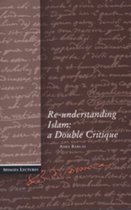 Re-understanding islam: a double critique