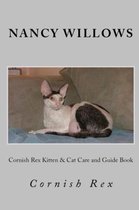 Cornish Rex Kitten & Cat Care and Guide Book