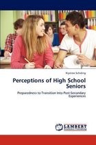 Perceptions of High School Seniors