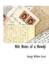 Nile Notes of a Howdji