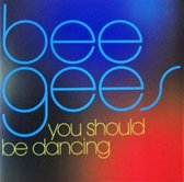 You should be dancing - The best of the Bee Gees