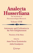 Analecta Husserliana 107 - Astronomy and Civilization in the New Enlightenment