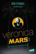 Veronica Mars - Veronica Mars - Zwei Vermisste sind zwei zu viel