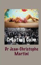 Creating Calm