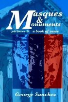 Masques and Monuments