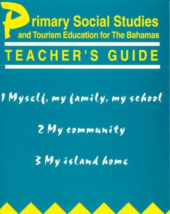 Primary Social Studies and Tourism Education for the Bahamas Teacher's Guide 1, Mike...