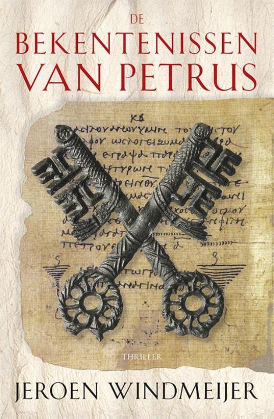 Boek: De bekentenissen van Petrus, geschreven door Jeroen Windmeijer