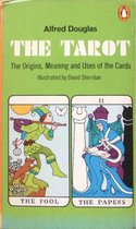 The Tarot; the origins, meaning and uses of the cards