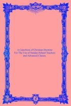 A Catechism of Christian Doctrine