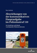 Finnische Beitr�ge Zur Germanistik- Abweichungen von der kommunikativen Hauptaufgabe im Polizeinotruf 110