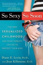 So Sexy So Soon