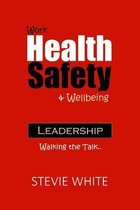 Work Health Safety & Wellbeing Leadership