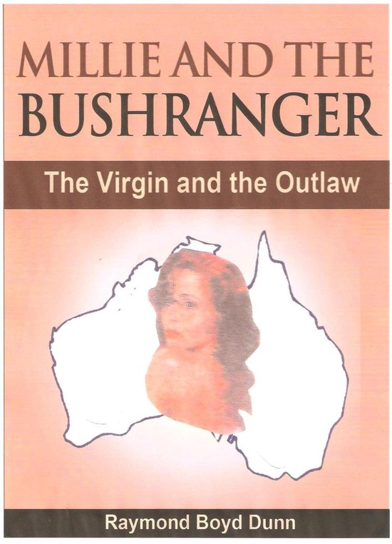 Outlaws of Australia 1 - Millie and the Bushranger (ebook), Raymond ...
