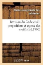 Sciences Sociales- Révision Du Code Civil: Propositions Et Exposé Des Motifs