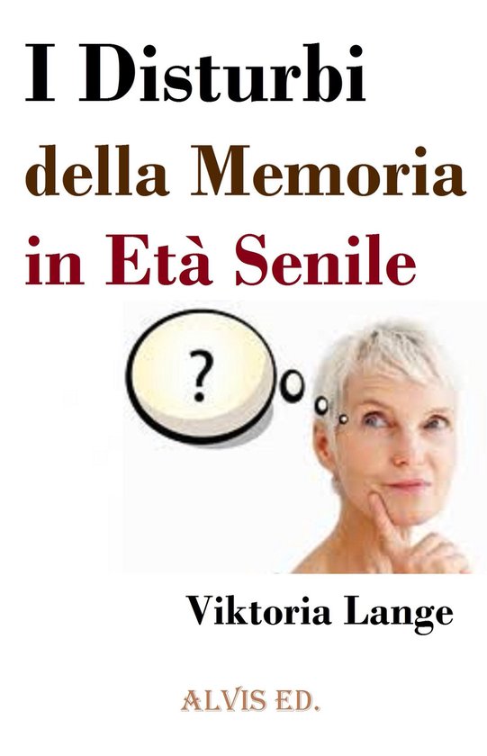 I Disturbi della Memoria in Età Senile - cover